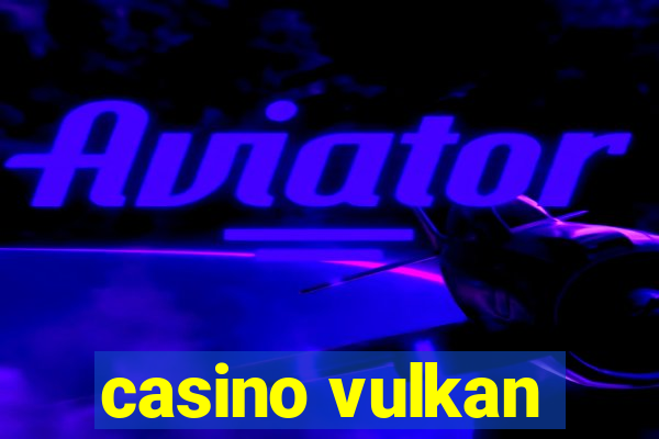 casino vulkan